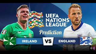 uefa nations league thrillerIreland vs Englandprediction [upl. by Shepp465]