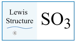 Lewis Dot Structure for SO3 Sulfur trioxide [upl. by Tertius]