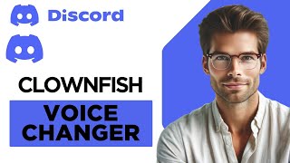 how to use clownfish voice changer on discord [upl. by Neicul]