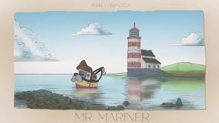 Mr Mariner [upl. by Clemmy]