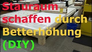 Stauraum schaffen durch Betterhöhung DIY 27012018 [upl. by Raval]