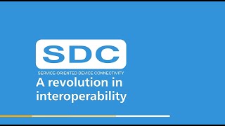 SDC A Revolution in device interoperability [upl. by Yalc]