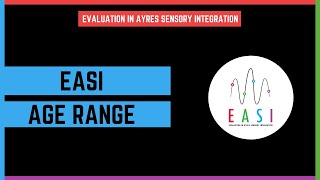 What is the age range covered by the EASI [upl. by Karisa]