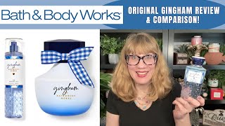 Bath amp Body Works Original GINGHAM Review amp Comparison [upl. by Cordelie]