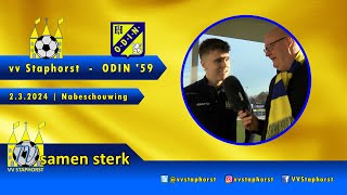 vv Staphorst  ODIN 59  232024  nabeschouwing [upl. by Renruojos]