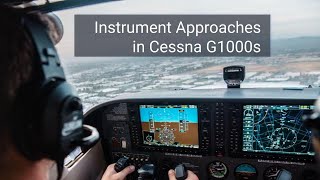 Flying Instrument Approaches in the Cessna G1000 [upl. by Lahtnero]