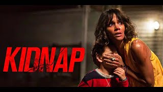 Kidnap 2017 Movie  Halle Berry Sage Correa Chris McGinn Lew  Kidnap Movie Full FactsReview HD [upl. by Eekram]