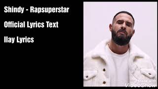 Shindy  Rapsuperstar Text Official Lyrics Text [upl. by Milson]