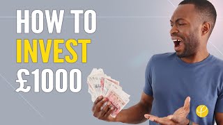 HOW TO INVEST £1000  9 BEST Ways To Invest Your Money  UK [upl. by Jabin]