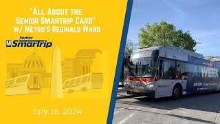 All About the Senior SmarTrip Card w Reginald Ward [upl. by Kablesh371]