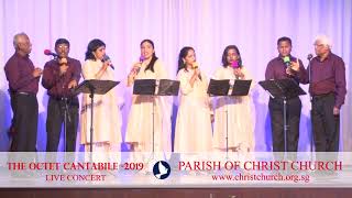 The Octet Cantabile Live Concert 2019 at Parish Of Christ Church Singapore [upl. by Jac]