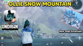 Undawn Mobile iOS Gameplay  New Map Ollie Snow Mountain [upl. by Aggy]