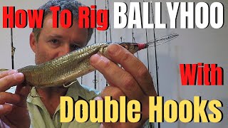 How to rig BALLYHOO with double hooks for trolling [upl. by Assenad420]