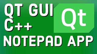 Qt C GUI Tutorial  Creating a Notepad App [upl. by Arliene]