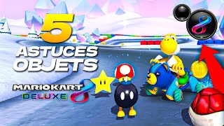 5 ASTUCES SUR LES OBJETS DE MARIO KART 8 DELUXE [upl. by Russom]