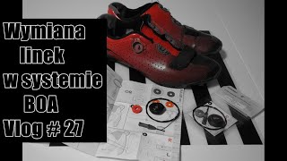 Wymiana linek w butach z systemem BOA Vlog  27 [upl. by Marysa]