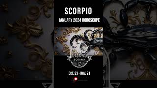 Scorpio January 2024 Horoscope  Astrology Forecasts amp Monthly Predictions [upl. by Gorski]