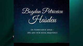 Bogdan Petriceicu Hasdeu [upl. by Maurice804]