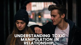 How to understand toxic manipulation in relationship  motivational video  Fact Flow Junction [upl. by Tterrej]