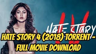 How to Download Hate Story 4 movie in 720P print in an easy way  both for PC and mobile😍 [upl. by Yokoyama]