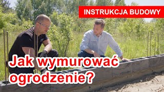 Jak wymurować ogrodzenie  Instrukcja montażu [upl. by Carolyn]