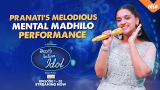 Mental Madhilo song performance by Pranati  Telugu Indian Idol  Thaman  Nithya Menen  Karthik [upl. by Yong]