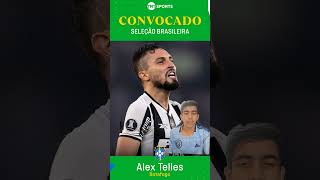 ALEX TELLES CONVOCADO PARA A SELEÇÃO BRASILEIRA selecaobrasileiraalextellesbotafogogols [upl. by Felicity199]