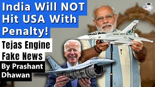 India Will NOT Hit USA With Penalty Tejas Engine problem for India  By Prashant Dhawan [upl. by Brander]