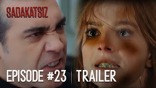 Sadakatsiz Episode 23 Trailer in English [upl. by Kilk]