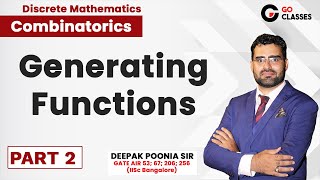 Lecture 25B  Generating Functions Part 2  Combinatorics  Discrete Mathematics  Deepak Poonia [upl. by Hanikas]