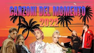 Mix Nuove Canzoni 2022  Musica Italiana 2022  Canzoni Del Momento 2022 [upl. by Htebasile]