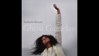 Susheela Raman  Ghost Gamelan Trailer [upl. by Jennilee882]