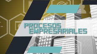 Procesos empresariales [upl. by Nbi]