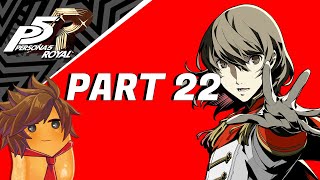 Persona 5 Royal  Part 22 [upl. by Funda]