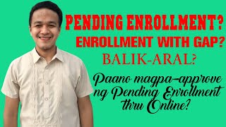 Paano magpa approve ng PENDING ENROLLMENT sa LIS [upl. by Ayn926]