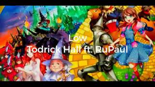 Low Todrick Hall ft RuPaul Nightcore [upl. by Jochebed]