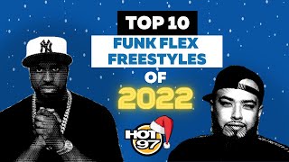 Top 10 HOTTEST Funk Flex Freestyles from 2022 [upl. by Ardnassela]