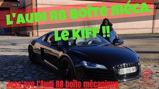 AUDI R8 BVM 420 HP LORIGINALE  JESSICA PAUPINAT LA CHAÎNE  JESSAYE TA CAISSE [upl. by Dnomsad]