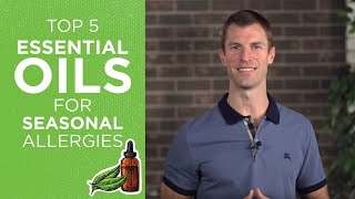 Top Essential Oils for Allergies  How to Use Essential Oils for Sinus Relief  Dr Josh Axe [upl. by Aztiraj40]