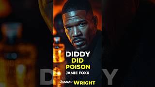 DIDDY DID POISON JAMIE FOXX Jaguar Wright [upl. by Meeks42]