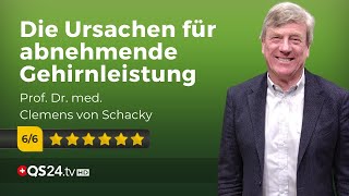 Die wahre Ursache von Konzentrationsstörungen und Demenz  Dr med Clemens von Schacky  QS24 [upl. by Barcot715]