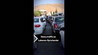 Heavy traffic on LebanonSyria border [upl. by Silin]