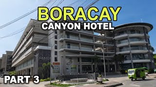 Trip to Boracay  Part 3  Canyon Hotel [upl. by Carlson88]