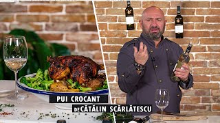 Pui la cuptor cu cartofi natur cu Sauvignon Blanc amp Rielsing Catalin Scarlatescu [upl. by Terena]