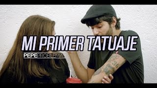 MI PRIMER TATUAJE [upl. by Notsnhoj196]