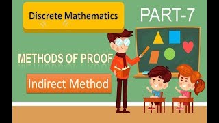 Indirect Method  Methods of proof in Discrete Mathematics in Hindi  Part7  MCS013  MCS212 [upl. by Entroc]