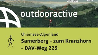 Wanderung im ChiemseeAlpenland Samerberg  zum Kranzhorn  DAVWeg 225 [upl. by Skantze]