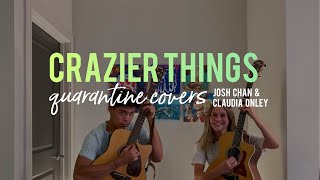 Crazier Things Chelsea Cutler amp Noah Kahan cover  Josh Chan amp Claudia Onley [upl. by Merralee553]