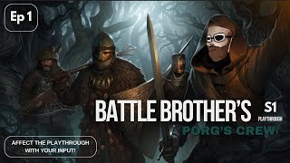 Battle Brothers  Season 1  Ep 1 [upl. by Onfre]