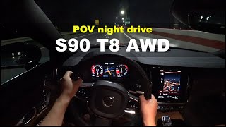 Volvo S90 T8 POV night drive [upl. by Keryt]